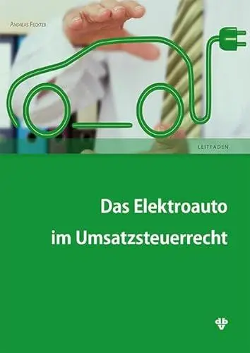 Produktbild: Das Elektroauto im Umsatzsteuerrecht