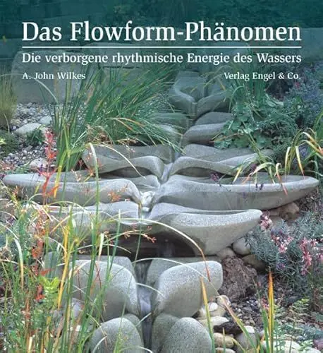 Produktbild: Das Flowform-Phänomen: Die verborgene rhythmische Energie des Wassers