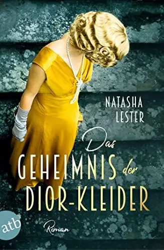 Produktbild: Das Geheimnis der Dior-Kleider: Roman