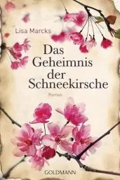 Produktbild: Das Geheimnis der Schneekirsche: Roman