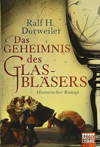 Produktbild: Das Geheimnis des Glasbläsers: Historischer Roman