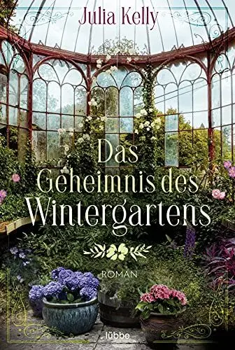 Produktbild: Das Geheimnis des Wintergartens: Roman