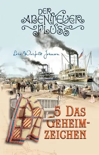 Produktbild: Das Geheimzeichen: Der Abenteuerfluss Band 5