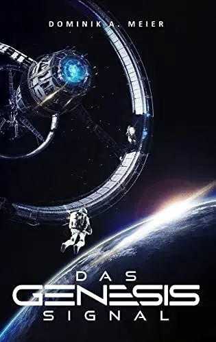 Produktbild: Das Genesis-Signal: Hard Science Fiction