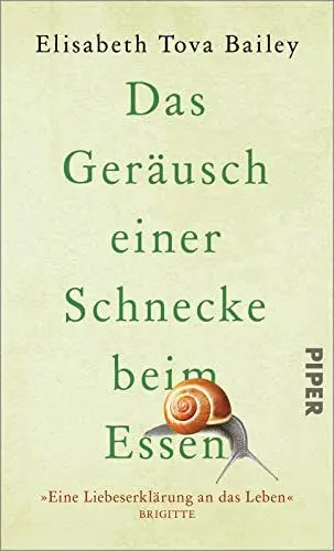 Produktbild: Das Geräusch einer Schnecke beim Essen: Ein inspirierendes Buch über eine tröstliche Begegnung und die Kraft der Hoffnung