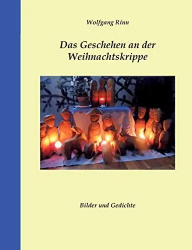 Produktbild: Das Geschehen an der Weihnachtskrippe: Bilder und Gedichte