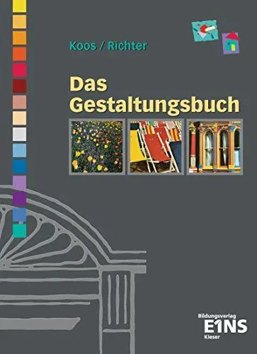 Produktbild: Das Gestaltungsbuch: Gestaltungslehre für das Berufsfeld Farbtechnik und Raumgestaltung