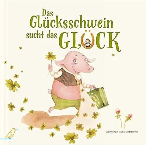 Produktbild: Das Glücksschwein sucht das Glück