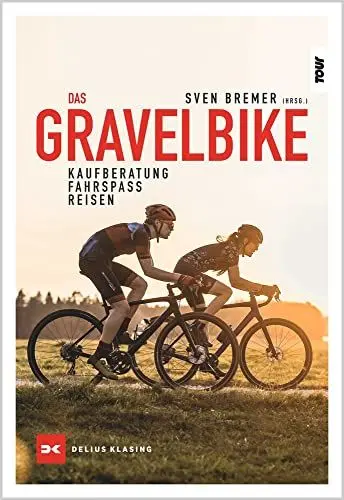 Produktbild: Das Gravelbike: Kaufberatung, Fahrspaß, Reisen