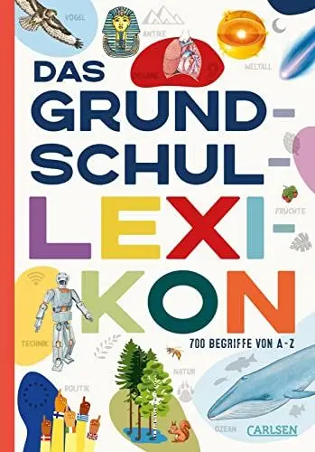 Produktbild: Das Grundschullexikon: Erweiterte, aktualisierte Neuausgabe | Lexikon Grundschulwissen von A bis Z. Über 700 Begriffe einfach gut erklärt