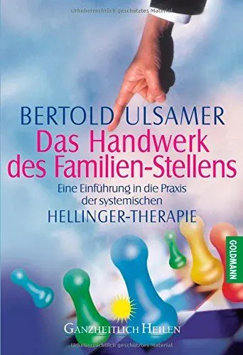 Produktbild: Das Handwerk des Familien-Stellens: Eine Einführung in die Praxis der systemischen Hellinger-Therapie