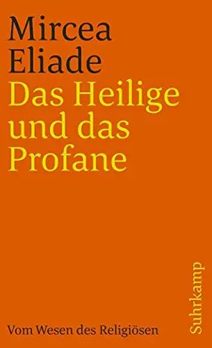 Produktbild: Das Heilige und das Profane. Vom Wesen des Religiösen