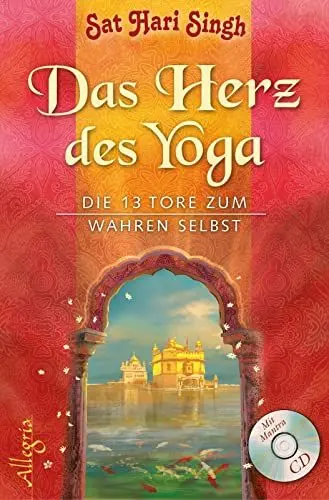 Produktbild: Das Herz des Yoga: Die 13 Tore zum wahren Selbst