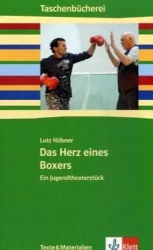Produktbild: Das Herz eines Boxers: Klasse 7/8: Ein Jugendtheaterstück (Taschenbücherei. Texte & Materialien)