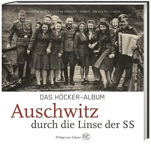 Produktbild: Das Höcker-Album: Auschwitz durch die Linse der SS