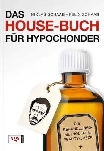 Produktbild: Das House-Buch für Hypochonder: Die Behandlungsmethoden im Reality-Check