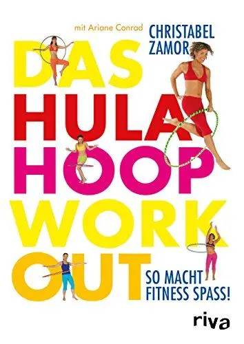 Produktbild: Das Hula-Hoop-Workout: So macht Fitness Spaß!