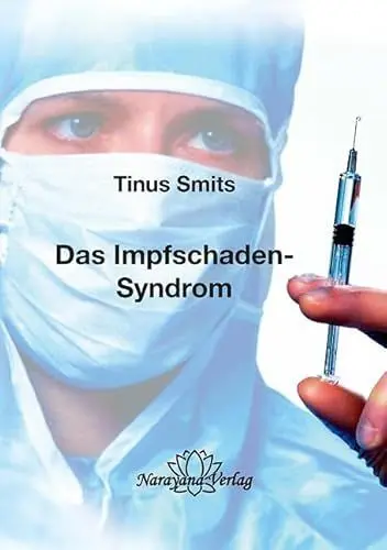 Produktbild: Das Impfschaden-Syndrom: Diagnose, Behandlung, Prävention