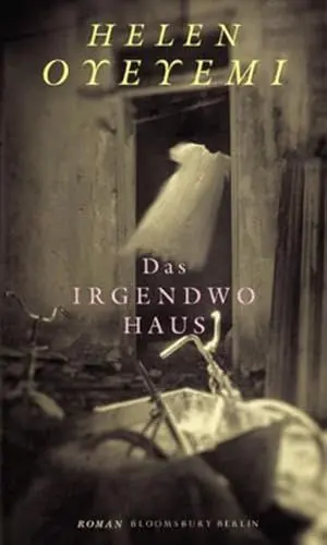 Produktbild: Das Irgendwo-Haus (Bloomsbury Berlin)