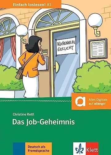 Produktbild: Das Job-Geheimnis: Beruf und Arbeit, Gleichberechtigung, Kinderbetreuung. Lektüre mit digitalen Extras (Einfach loslesen!)