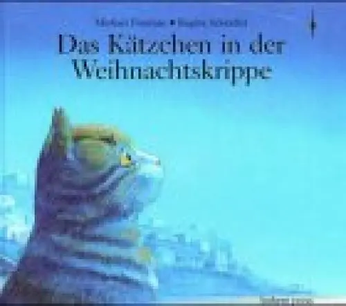 Produktbild: Das Kätzchen in der Weihnachtskrippe: Dtsch. Fass. v. Regine Schindler
