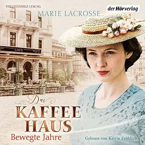 Produktbild: Das Kaffeehaus - Bewegte Jahre: Die Kaffeehaus-Saga 1