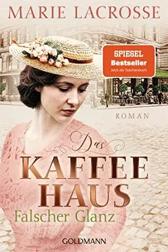 Produktbild: Das Kaffeehaus - Falscher Glanz: Roman - Die Kaffeehaus-Saga 2