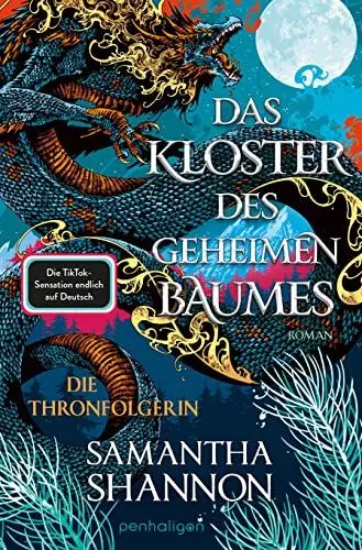 Produktbild: Das Kloster des geheimen Baumes - Die Thronfolgerin: Roman - Starke Heldinnen treffen auf gefährliche Drachen – die TikTok-Sensation auf Deutsch! (