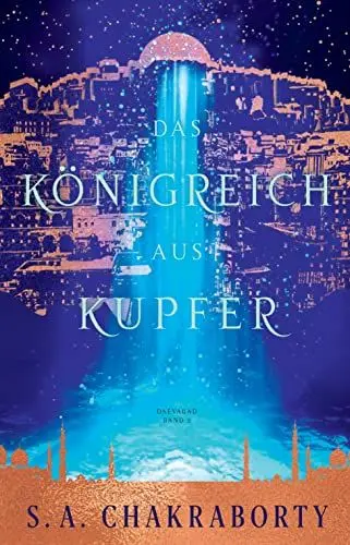 Produktbild: Das Königreich aus Kupfer (Daevabad)