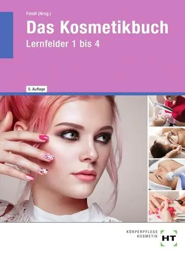 Produktbild: Das Kosmetikbuch: Lernfelder 1 bis 4