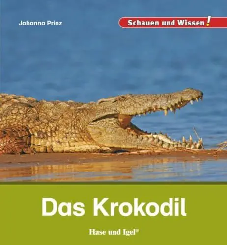 Produktbild: Das Krokodil: Schauen und Wissen!