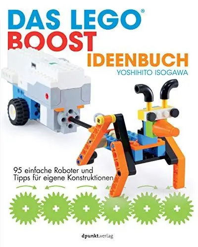 Produktbild: Das LEGO®-Boost-Ideenbuch: 95 einfache Roboter und Tipps für eigene Konstruktionen