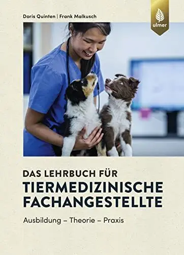 Produktbild: Das Lehrbuch für Tiermedizinische Fachangestellte: Ausbildung - Theorie - Praxis