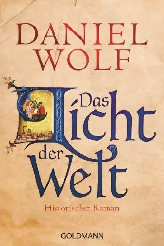Produktbild: Das Licht der Welt: Historischer Roman (Die Fleury-Serie, Band 2)