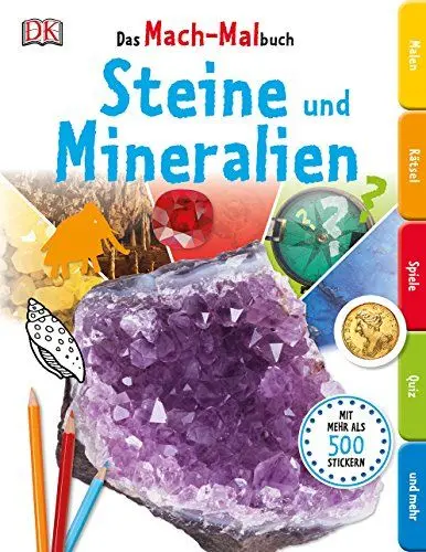Produktbild: Das Mach-Malbuch. Steine und Mineralien: Mit mehr als 500 Stickern