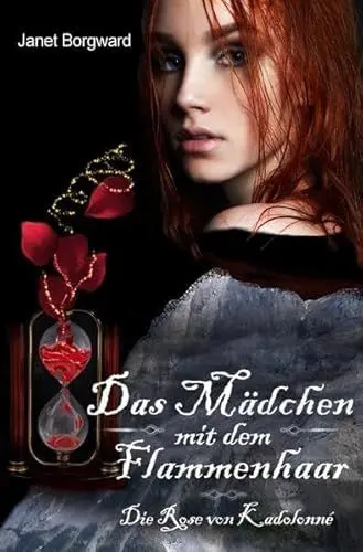 Produktbild: Das Mädchen mit dem Flammenhaar: Die Rose von Kadolonné