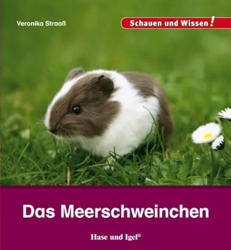 Produktbild: Das Meerschweinchen: Schauen und Wissen!