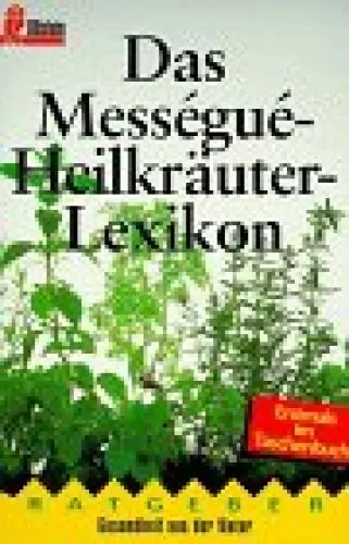 Produktbild: Das Messegue - Heilkräuter- Lexikon.