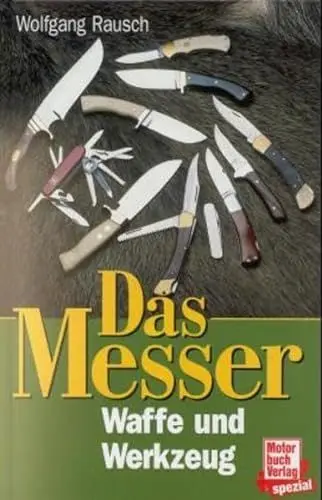 Produktbild: Das Messer: Waffe und Werkzeug