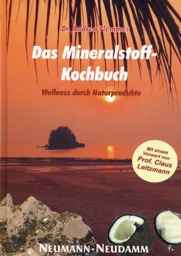 Produktbild: Das Mineralstoff-Kochbuch. Wellness durch Naturprodukte