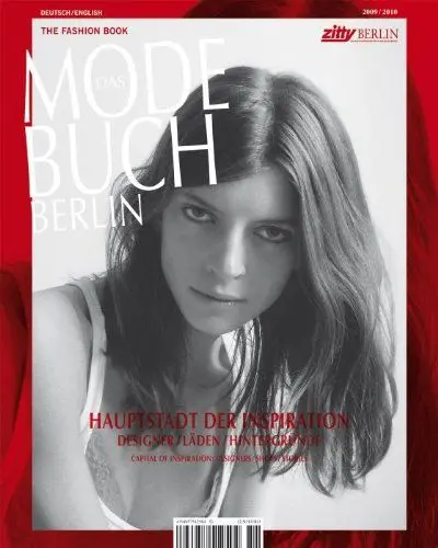 Produktbild: Das Modebuch Berlin 2009/2010: Handbuch zur Berliner Modeszene: Hauptstadt der Inspiration. Designer, Läden, Hintergründe. Dtsch.-Engl.