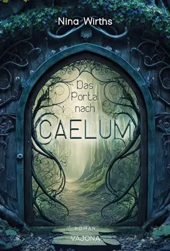 Produktbild: Das Portal nach CAELUM: Ein Fantasyroman, der in ein Elbenreich entführt ... Mit limitiertem Farbschnitt!