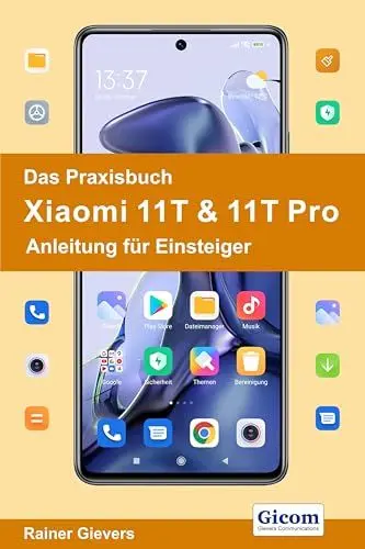 Produktbild: Das Praxisbuch Xiaomi 11T & 11T Pro - Anleitung für Einsteiger