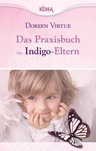 Produktbild: Das Praxisbuch für Indigo-Eltern