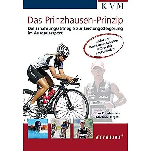 Produktbild: Das Prinzhausen-Prinzip: Die Ernährungsstrategie zur Leistungssteigerung im Ausdauersport