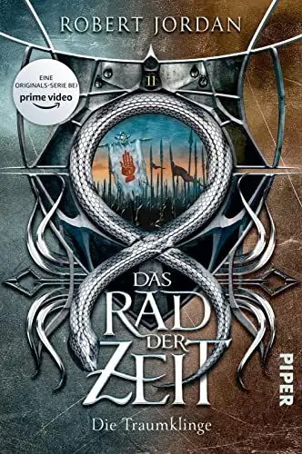 Produktbild: Das Rad der Zeit 11 (Das Rad der Zeit 11): Die Traumklinge | Die Buch-Serie zur großen prime video-Serie »Wheel of Time« (WoT)!