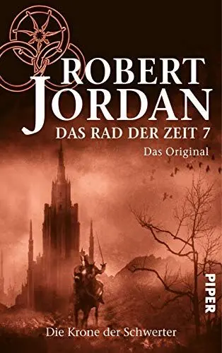 Produktbild: Das Rad der Zeit 7. Das Original (Das Rad der Zeit 7): Die Krone der Schwerter