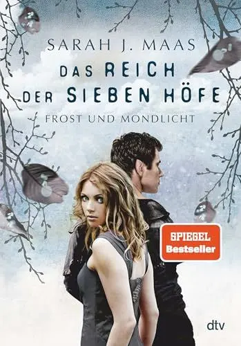 Produktbild: Das Reich der sieben Höfe – Frost und Mondlicht: Roman | Romantische Fantasy der Bestsellerautorin (Das Reich der sieben Höfe-Reihe, Band 4)