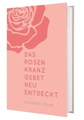 Produktbild: Das Rosenkranzgebet neu entdeckt