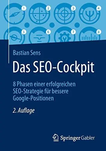 Produktbild: Das SEO-Cockpit: 8 Phasen einer erfolgreichen SEO-Strategie für bessere Google-Positionen